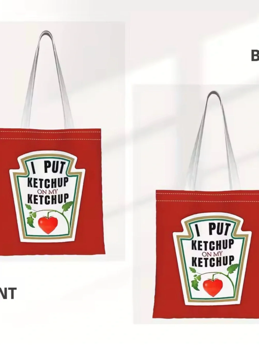 I Put Ketchup On My Ketchup Canvas Tote Bag